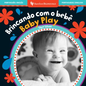 Baby Play (Bilingual Portuguese / English)