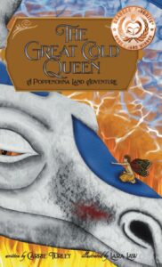 The Great Cold Queen: A Poppenohna Land Adventure (Book 1)