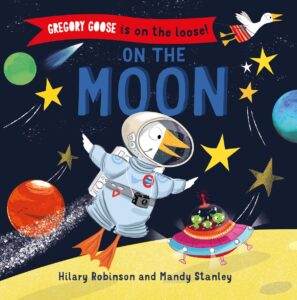 Gregory Goose is on the Loose: On the Moon