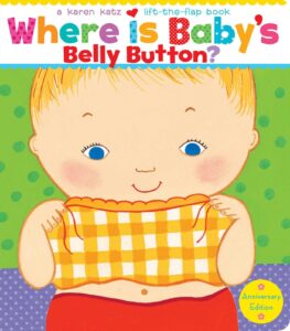 Where Is Baby’s Belly Button? Anniversary Edition/Lap Edition