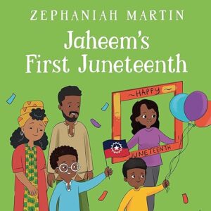 Jaheem’s First Juneteenth