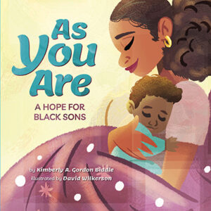 As You Are: A Hope for Black Sons
