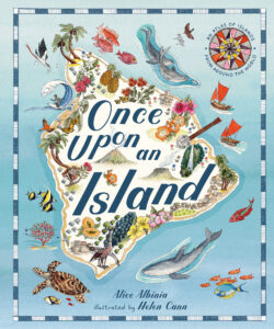 Once Upon An Island: An Atlas of Islands from around the World