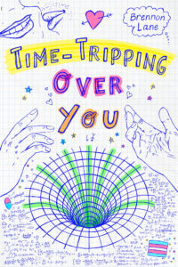 Time-Tripping Over You