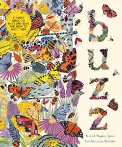 Buzz: A Family Guide to Bugs and How to Spot Them