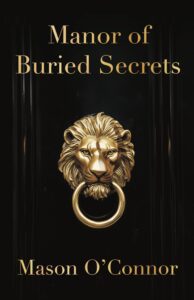Manor of Buried Secrets
