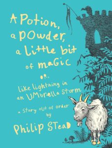 A Potion, a Powder, a Little Bit of Magic: Or, Like Lightning in an Umbrella Storm