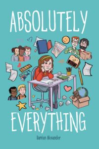 Absolutely Everything: A Graphic Novel