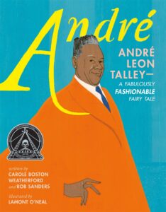 André: André Leon Talley—A Fabulously Fashionable Fairy Tale
