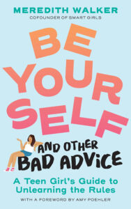 Be Yourself and Other Bad Advice