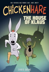 Chickenhare, Volume 1: The House of Klaus