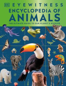 Eyewitness: Encyclopedia of Animals