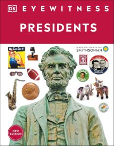 Eyewitness: Presidents