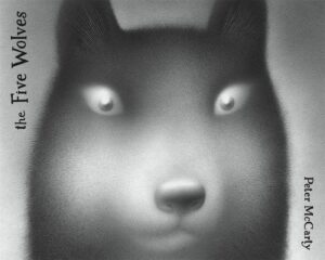 The Five Wolves: A Graphic Novel