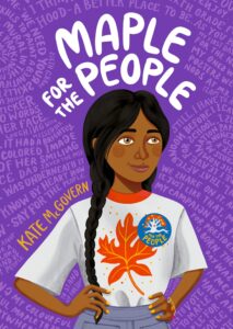 Maple for the People (A Middle Grade Novel of School Elections, Friendship, and Finding Ones Voice)