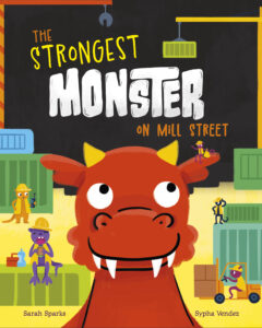 The Strongest Monster on Mill Street