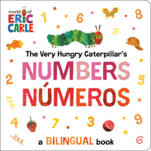 The Very Hungry Caterpillar’s Numbers / Números