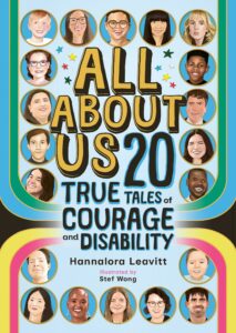All About Us: 20 True Tales of Courage and Disability