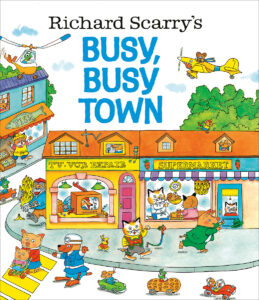 Richard Scarry’s Busy Busy Town