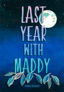 Last Year With Maddy