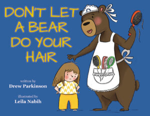 Don’t Let a Bear Do Your Hair