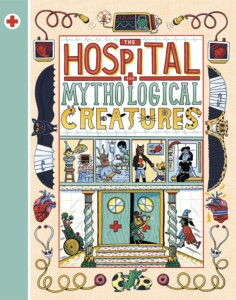 The Hospital for Mythological Creatures