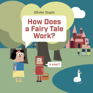 How Does a Fairy Tale Work?