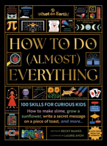 How to Do (Almost) Everything