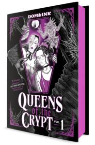 Queens of the Crypt, Vol 1: A Graphic Novel