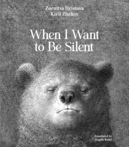 When I Want to be Silent