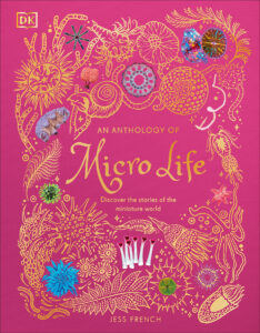 An Anthology of Micro Life