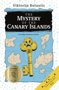 The Mystery of the Canary Islands: A fantasy adventure novel for the curious