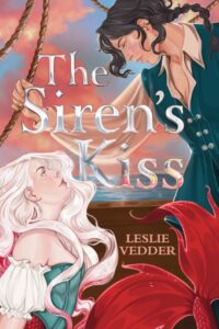 The Siren’s Kiss