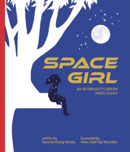 Space Girl::An Astronaut’s Dream Takes Flight