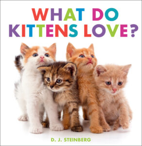 What Do Kittens Love?