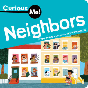 Curious Me! Neighbors