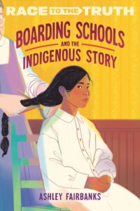 Boarding Schools and the Indigenous Story