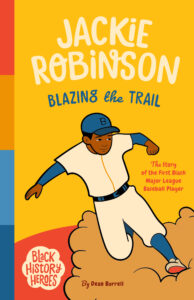 Black History Heroes: Jackie Robinson