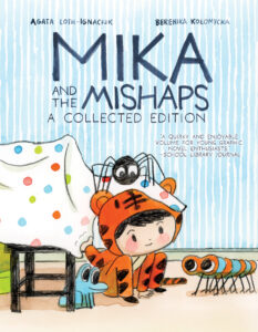 Mika and the Mishaps: A Collected Edition
