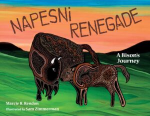Napesni Renegade: A Bison’s Journey