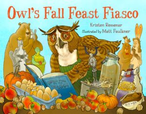 Owl’s Fall Feast Fiasco