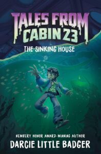 Tales From Cabin 23: The Sinking House